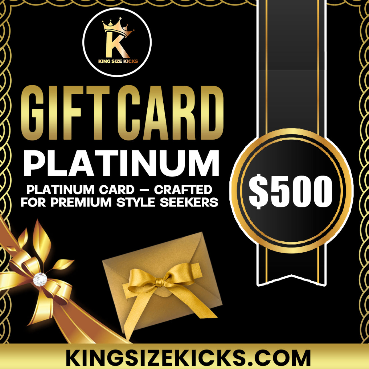 $500 King Size Kicks Gift Cards